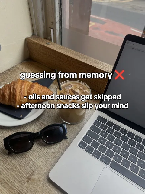 Slide 2 of 4: guessing from memory ❌ - oils and sauces get skipped - afternoon snacks slip your mind